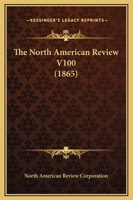 The North American Review V100 0548812942 Book Cover