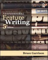 Professional Feature Writing (LEA's Communication Series) 0415998972 Book Cover