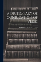 A Dictionary of Conjucation of Verbs 1021512486 Book Cover