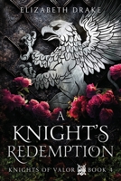 A Knight's Redemption 1705619843 Book Cover