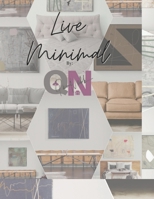Live Minimal B09GZT3C4Z Book Cover