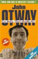 Cor Baby, That's Really Me!: Rock and Roll's Greatest Failure 0956434304 Book Cover