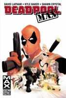Deadpool MAX Omnibus 0785157077 Book Cover