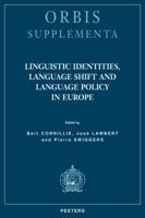 Linguistic Identities, Language Shift and Language Policy in Europe 9042922095 Book Cover