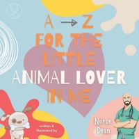 A - Z For the Little Animal Lover In Me 1955025010 Book Cover