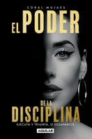 El Poder de la Disciplina / The Power of Discipline 6073866291 Book Cover