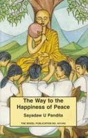 Way to the Happiness of Peace 9552402204 Book Cover