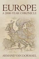 Europe A 2000-Year Chronicle 1490319921 Book Cover