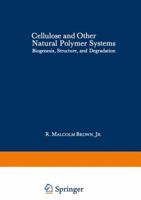 Cellulose and Other Natural Polymer Systems 1468411187 Book Cover