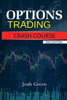 Options Trading Crash Course 2nd Edition 1914092813 Book Cover