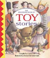 The Kingfisher Book of Toy Stories 0753405962 Book Cover