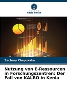 Nutzung von E-Ressourcen in Forschungszentren: Der Fall von KALRO in Kenia (German Edition) 6207864689 Book Cover