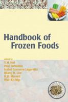 Handbook of Frozen Foods (Food Science and Technology) 0824747127 Book Cover