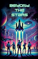 Beyond The Stars B0F6H5Q9ZF Book Cover