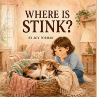 Where Is Stink? B0HHFN9893 Book Cover