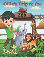 Ollie's Trip To The Zoo B09BTCBWH7 Book Cover