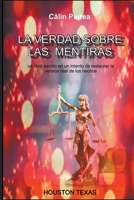 La verdad sobre las mentiras (Spanish Edition) B0CN3S4N1W Book Cover