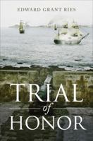 Trial of Honor 1625109644 Book Cover
