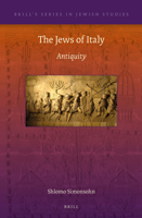 The Jews of Italy: Antiquity 9004282351 Book Cover