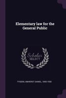 Elementary Law for the General Public 1342130111 Book Cover