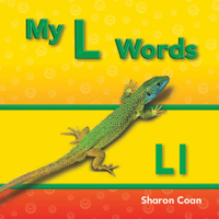 My L Words (My First Consonants and Vowels) 1433325543 Book Cover