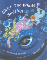 Shh! The Whale Is Smiling 0940112035 Book Cover