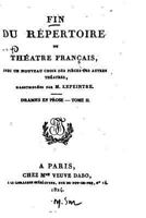 Fin Du R�pertoire Du Th��tre Fran�ais, Avec Un Nouveau Choix Des Pi�ces Des Autres Th��tres - Tome II 1535079002 Book Cover