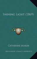 Shining Light 1437495273 Book Cover