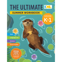 IXL Ultimate Summer Kindergarten to 1st Grade Workbook, Math, Reading Comprehension, Language Arts, Geography, Science, Social Studies, and Writing Practice for Kids (IXL Ultimate Summer Workbooks) 196734597X Book Cover
