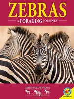 Zebras: A Foraging Journey 1489677526 Book Cover