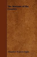 The Watsons of the Country (Classic Reprint) 116515532X Book Cover