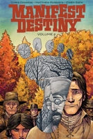 Manifest Destiny, Vol. 4: Sasquatch 1632158906 Book Cover