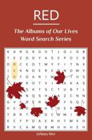 RED: The Albums of Our Lives Word Search Series 1966965001 Book Cover