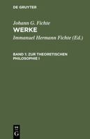Werke: Werke, 11 Bde., Bd.1, Zur theoretischen Philosophie I.: Bd. 1 3110064871 Book Cover