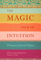 The Magic Path of Intuition 1401944159 Book Cover