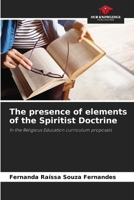 The presence of elements of the Spiritist Doctrine 620719506X Book Cover