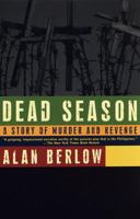 Dead Season: A Story of Murder and Revenge 0679747893 Book Cover