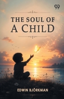 The Soul Of A Child 9378303056 Book Cover