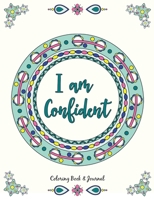 I Am Confident : Coloring Book and Journal 0979297737 Book Cover