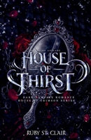 House of Thirst: Dark Vampire Romance (Deutsche Ausgabe) (House of Crimson (Deutsche Ausgabe)) (German Edition) B0GP39765D Book Cover