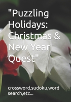 "Puzzling Holidays: Christmas & New Year Quest" B0CNKVYJHC Book Cover