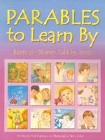 Parables to Learn by: Based on Stories Told by Jesus (Kids Bestsellers) 0819859338 Book Cover