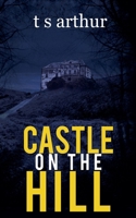 Castle on the Hill B0GLQX4528 Book Cover