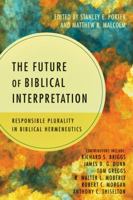 The Future of Biblical Interpretation 184227788X Book Cover