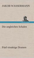 Die Ungleichen Schalen 1514247224 Book Cover