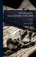 Vestnorske maalfÃ, ore fyre 1350 (Norwegian Edition) 1024507777 Book Cover