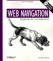 Web Navigation: Designing the User Experience 1565923510 Book Cover