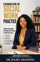 Foundation of Social Work Practice 1917960387 Book Cover