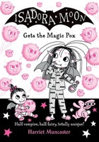 Isadora Moon Gets the Magic Pox 0192773569 Book Cover