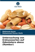 Untersuchung von Erdnusssorten auf Odontotera obesa (Rambur) (German Edition) 6209625703 Book Cover
